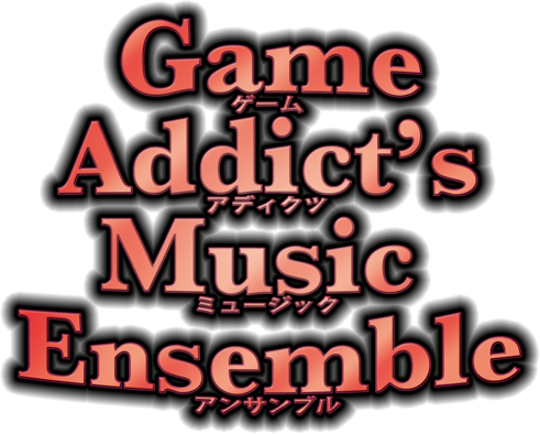 Game Addict's Music Ensemble